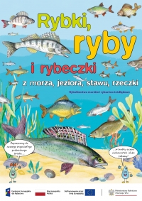 III edycja książeczki edukacyjnej pt. „Rybki, Ryby i Rybeczki z morza, jeziora, stawu, rzeczki&quot;